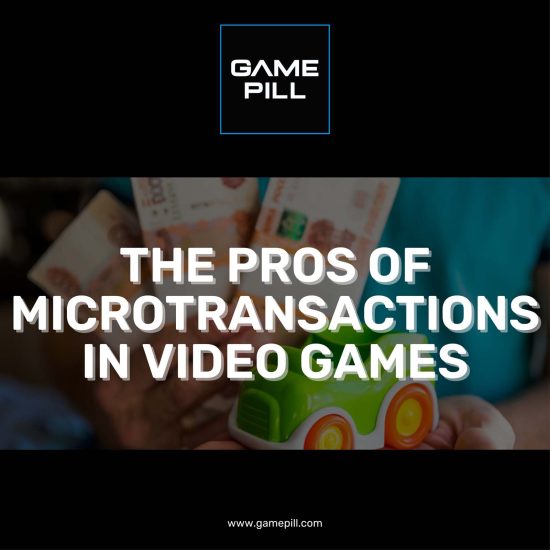 The Pros of Microtransactions in Video Games (2)-1